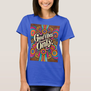 Goede Vibes alleen Retro Groovy T-shirt