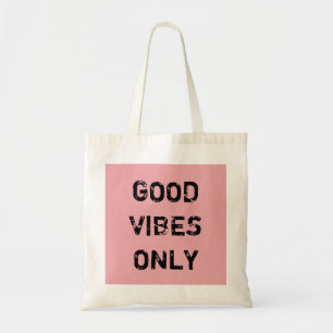 GOEDE VIBES ALLEEN. TOTE BAG