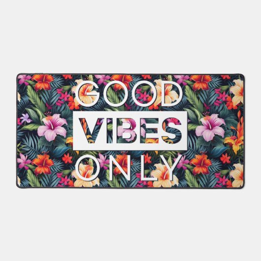 Goede Vibes alleen tropische bloemenprint zwart Bureaumat (Voorkant)