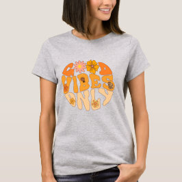 Goede vibes alleen tshirt