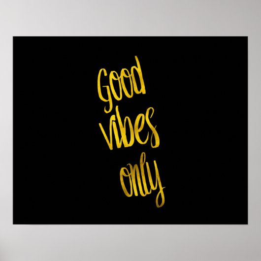 Goede Vibes citeert slechts gouden Faux Folie Vibe Poster (Voorkant)