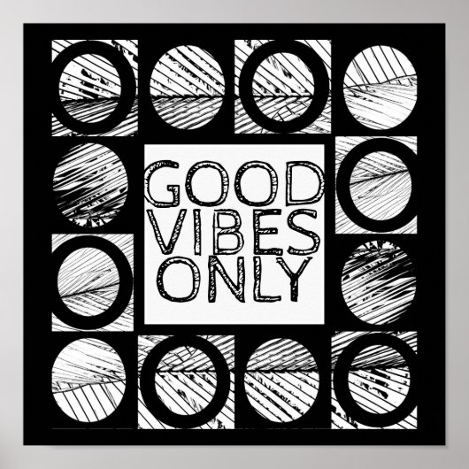 goede vibes citeren alleen poster vet zwart - wit (Voorkant)