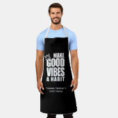 GOEDE VIBES EEN HABIT MAKEN | Apron Schort (Gedragen)