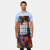 GOEDE VIBES EEN HABIT MAKEN | Apron Schort (Gedragen)