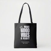 GOEDE VIBES EEN HABIT MAKEN | CANVAS TAS (Voorkant)