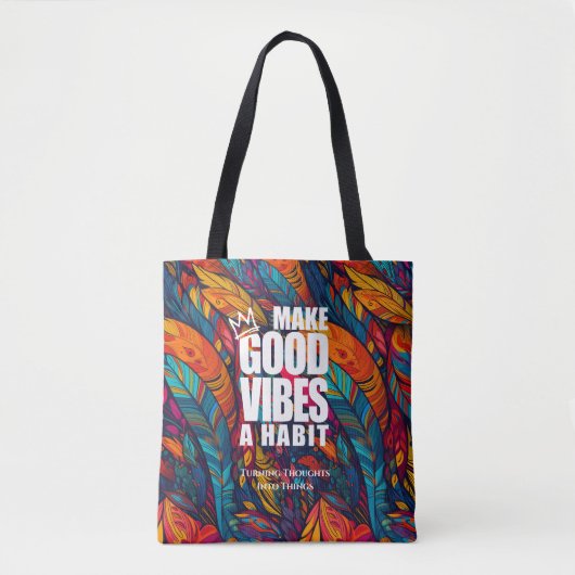 GOEDE VIBES EEN HABIT MAKEN | CANVAS TAS (Voorkant)