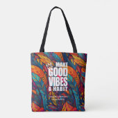 GOEDE VIBES EEN HABIT MAKEN | CANVAS TAS (Achterkant)