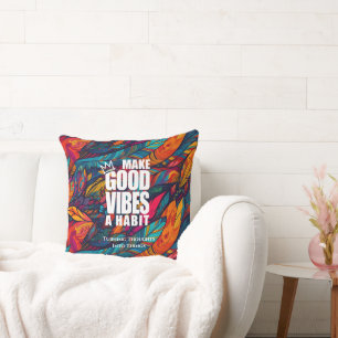 GOEDE VIBES EEN HABIT MAKEN   SIERKUSSEN