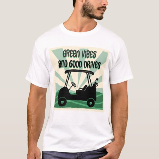 Goede vibes en goede drives Retro golfkar T-shirt (Voorkant)