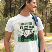 Goede vibes en goede drives Retro golfkar T-shirt
