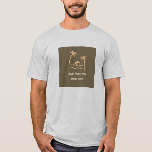 Goede vibes en hoge getijden t-shirt (Voorkant)