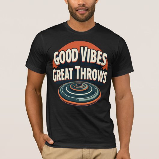 Goede Vibes Geweldige Worpen T-shirt (Voorkant)