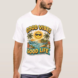 Goede Vibes Goed Leven Tropisch Strand Kunst. T-shirt