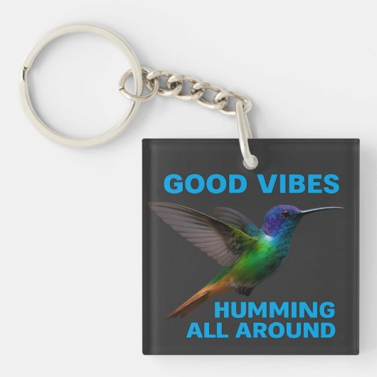 Goede vibes - Humming All Around Edition Sleutelhanger (voorkant)