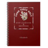 Goede Vibes only-Keep Learning & Growing Design Notitieboek (Voorkant)