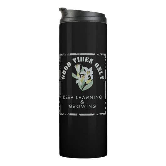 Goede Vibes only-Keep Learning & Growing Design Thermosbeker (Geroteerd rechts)