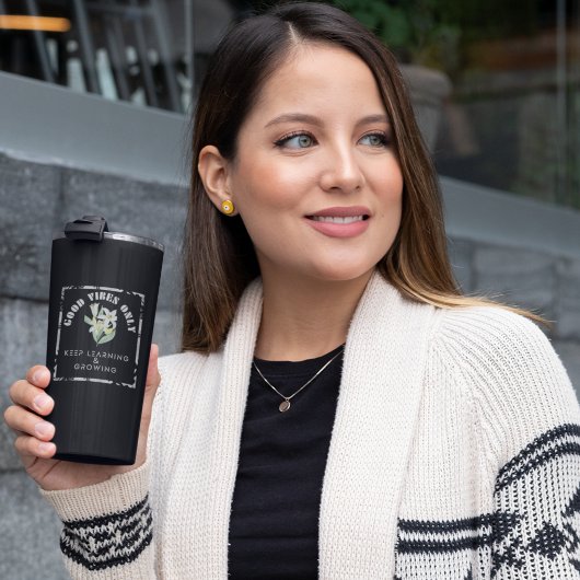 Goede Vibes only-Keep Learning & Growing Design Thermosbeker