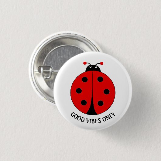Goede Vibes Only Lady Bug op Wit Ronde Button 3,2 Cm (Voorkant /achterkant)