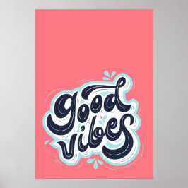 Goede vibes poster