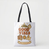 Goede Vibes Reisontwerp – Bewerkbare Tekst Tote Bag (Voorkant)