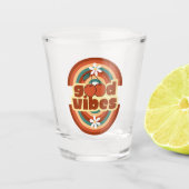 Goede Vibes Shot Glas (Voorkant)