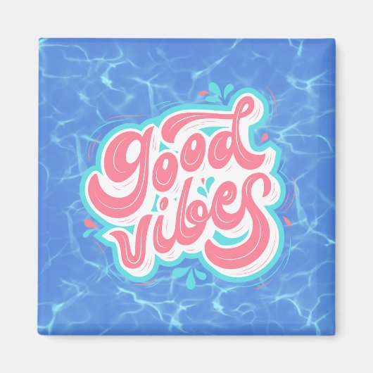 Goede Vibes Strand/zwembad Magneet (Voorkant)