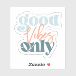 Goede Vibes Waterdichte Sticker