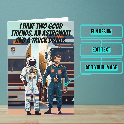 Goede vriend vrachtwagenchauffeur grappige verjaar kaart