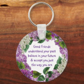 Goede vrienden begrijpen Inspirerend Quote Magnet Sleutelhanger (Voorkant)