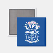 Goede vrienden en avontuur magneet (Voorkant / Achterkant)