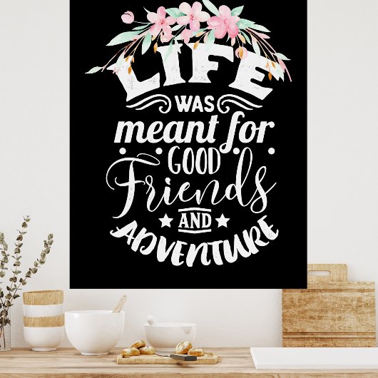 Goede vrienden en avontuur poster (Keuken)