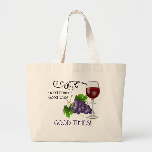 Goede vrienden, goede wijn grote tote bag (Voorkant)