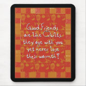 Goede vrienden Mousepad Muismat (Voorkant)