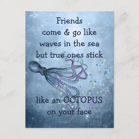 Goede vrienden Stick like Octopus to your face Quo Briefkaart (Voorkant)
