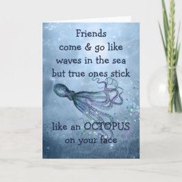Goede vrienden Stick like Octopus to your face Quo Kaart