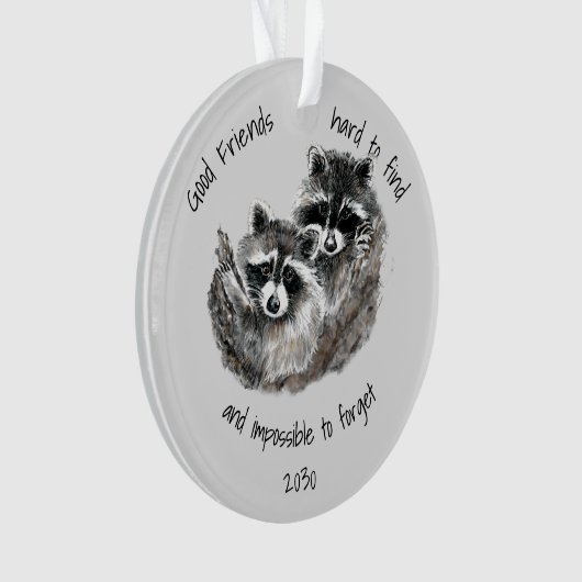 Goede vrienden vinden onmogelijke vergeten Dated Ornament (voorkant)