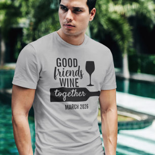 Goede Vrienden Wijn Samen Proeverij Fles T-shirt