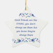 Goede vrienden zijn als Stars Inspirerend Quote Keramisch Ornament (Voorkant)