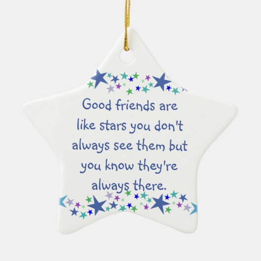 Goede vrienden zijn als Stars Inspirerend Quote Keramisch Ornament (Voorkant)