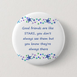 Goede vrienden zijn als Stars Inspirerend Quote Ronde Button 5,7 Cm