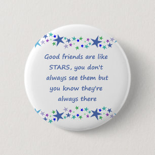 Goede vrienden zijn als Stars Inspirerend Quote Ronde Button 5,7 Cm