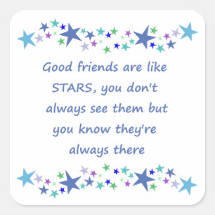 Goede vrienden zijn als Stars Inspirerend Quote Vierkante Sticker