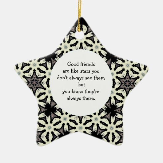 Goede vrienden zijn als Stars Quote Keramisch Ornament (Voorkant)