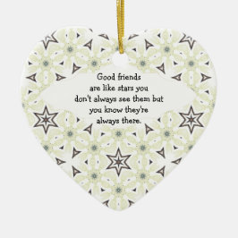 Goede vrienden zijn als Stars Quote Keramisch Ornament