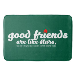 Goede vrienden zijn als sterren badmat
