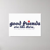Goede vrienden zijn als sterren canvas afdruk (Voorkant)