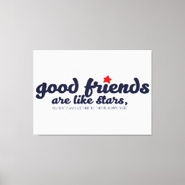 Goede vrienden zijn als sterren canvas afdruk