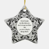 Goede vrienden zijn als sterren die je niet altijd keramisch ornament (Achterkant)