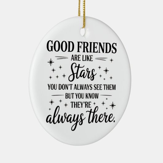 Goede vrienden zijn als sterren Inspirerend citaat Keramisch Ornament (Rechts)