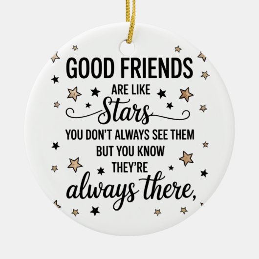 Goede vrienden zijn als sterren Inspirerend citaat Keramisch Ornament (Voorkant)